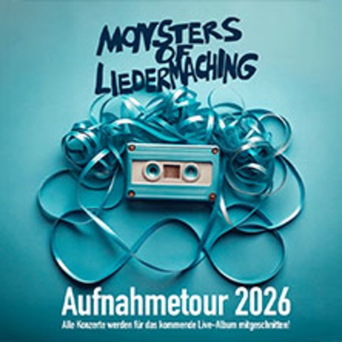 Monsters Of Liedermaching - Aufnahmetour 2026 - KIEL - 17.04.2026 20:00