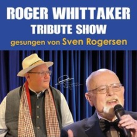 Sven Rogersen - Roger Whittaker Tribute Show - Wernigerode - 19.04.2026 18:00