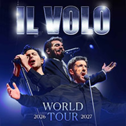 IL VOLO - World Tour 2027 - D�SSELDORF - 13.10.2027 20:00