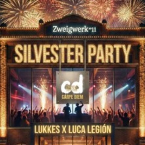 Carpe Diem - Silvester Party Zweigwerk - Eislingen/Fils - 31.12.2025 21:00
