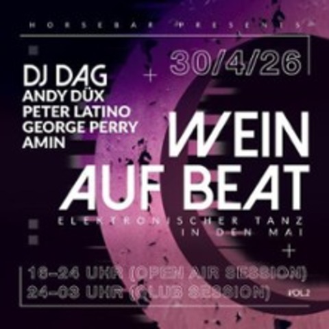 Wein auf Beat - Elektronischer Tanz in den Mai - HOCHHEIM AM MAIN - 30.04.2026 16:00