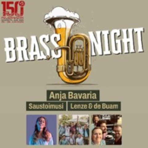 BrassNight - Anja Bavaria | Saustoimusi | Lenze & de Buam - MARKTL - 25.06.2026 19:00