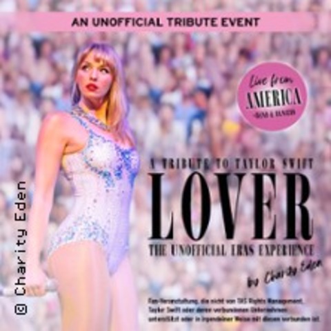 LOVER - A Tribute to Taylor Swift 2027 - D�bendorf - 23.02.2027 19:30