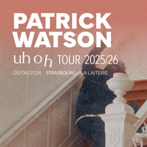 Patrick Watson „uh oh tour“ + Guest - Stra�burg - 05.06.2026 20:00