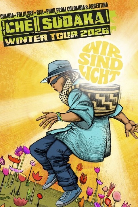 CHE SUDAKA - Wir sind Licht - Tour 2026 - M�nchen - 05.02.2026 20:30