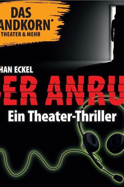 Der Anruf - Ein spannender Theaterthriller! - Karlsruhe - 11.04.2026 19:30