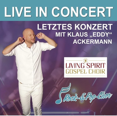 Letztes Konzert mit Klaus „Eddy“ Ackermann - Ein Konzert mit zwei Ch�ren - Remseck am Neckar - 24.01.2026 19:30