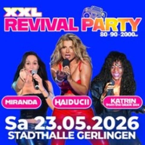 XXL Revival Party 80-90-2000er - Gerlingen - 23.05.2026 19:00