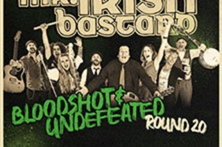Mr. Irish Bastard - Bloodshot & Undefeated Tour