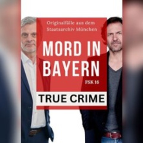 Mord in Bayern | True Crime Vorlesung mit Dinner - Bad T�lz - 13.02.2026 19:00
