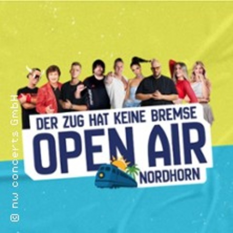 Der Zug hat keine Bremsen Open Air - NORDHORN - 14.08.2026 17:00