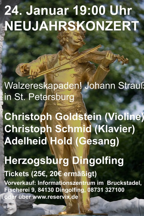 Neujahrskonzert - Johann Strau� (Sohn) Walzereskapaden in St. Petersburg - Dingolfing - 24.01.2026 19:00