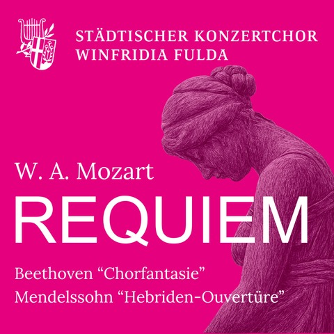 W.A. Mozart „Requiem“ - Beethoven „Chorfantasie“ Mendelssohn „Hebriden Ouvert�re“ - Fulda - 07.03.2026 19:30