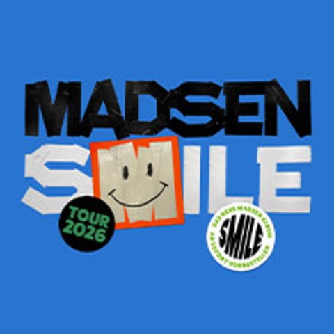 Madsen - Smile 2026 - Hannover - 13.11.2026 20:00