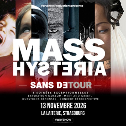 Mass Hysteria „Sans Detour“ - Stra�burg - 13.11.2026 19:30
