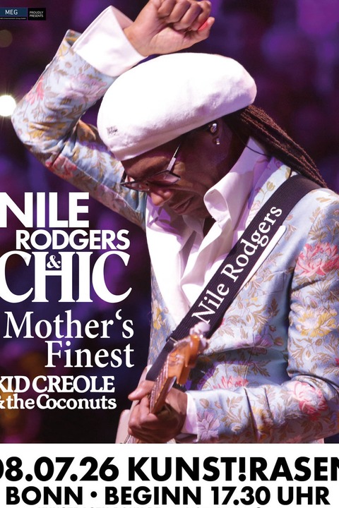 NILE RODGERS & CHIC - + Mother's Finest + Kid Creole & The Coconuts - Bonn - 08.07.2026 17:30