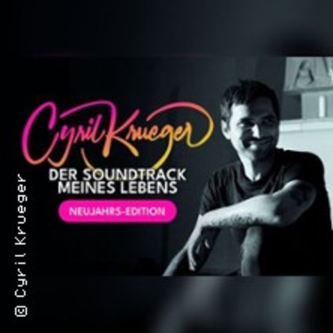 Cyril Krueger - HANNOVER - 10.01.2026 20:00