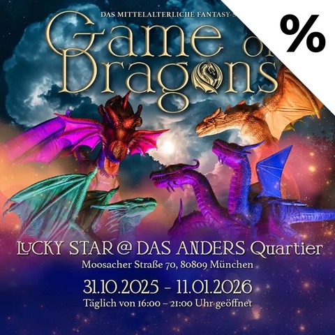 Game of Dragons - M�nchen - Tageskarte - M�nchen - 17.12.2025 16:00