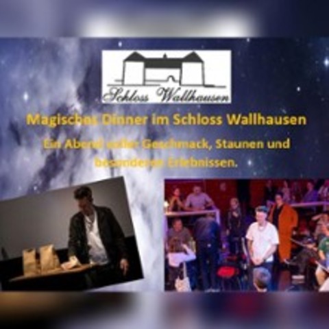 Magisches Dinner im Schloss Wallhausen - WALLHAUSEN - 23.10.2026 18:00