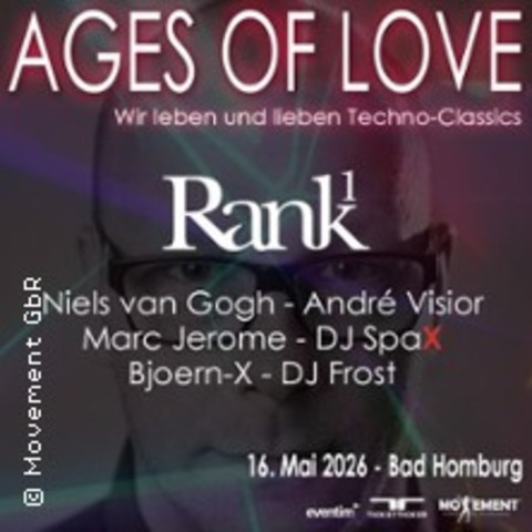 Ages Of Love - Premium Techno Classics - BAD HOMBURG - 16.05.2026 22:00