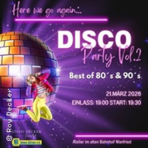 Here we go again... Disco Party Vol.2 - WANFRIED - 21.03.2026 19:30