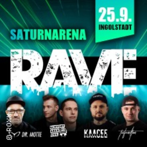 Rave Arena Ingolstadt - Gest�rt aber GeiL, Dr. Motte, KaaCee Komacasper u.a. - Ingolstadt - 25.09.2026 18:15