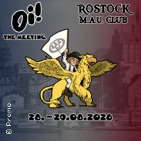 Oi! The Meeting | Tag 2 - Rostock - 29.08.2026 19:30