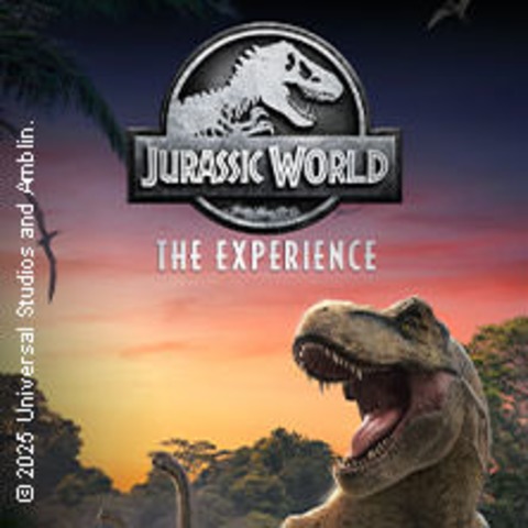 Jurassic World: The Experience - M�NCHEN - 21.05.2026 09:00