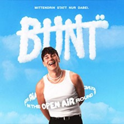 BUNT. - In the Round Open Air 2026 - M�NSTER - 29.05.2026 18:30