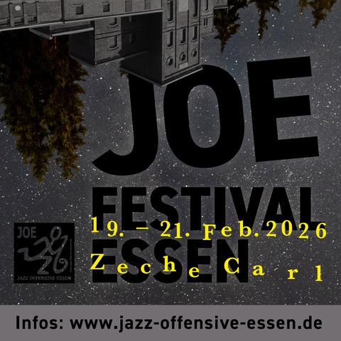 JOE FESTIVAL 2026 - Elliot Sharp - ReGenerate, Helicopter und Nik B�rtsch - Essen - 21.02.2026 20:00