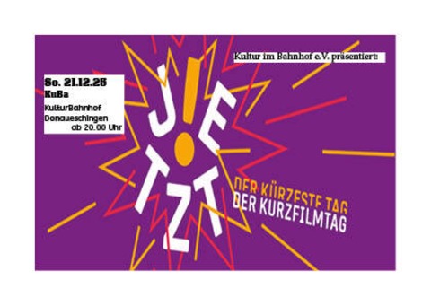 Kurzfilmtag - Donaueschingen - 21.12.2025 20:00