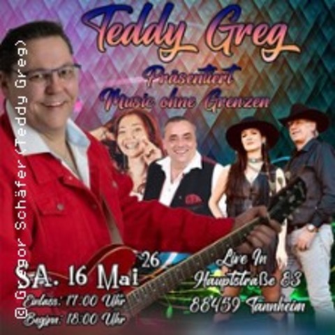 Teddy Greg - Music ohne Grenzen - Tannheim - 16.05.2026 18:00