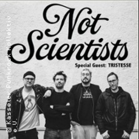 Not Scientists + Tristesse - Kassel - 26.03.2026 20:00