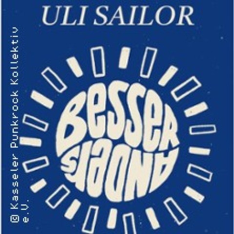 Uli Sailor (Punkrock Piano) + Von Orten - Kassel - 06.03.2026 20:00