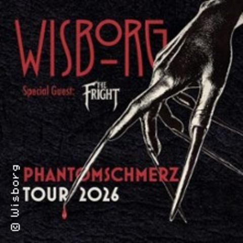 Wisborg - Phantomschmerz Tour 2026 - FRANKFURT - 05.12.2026 19:00
