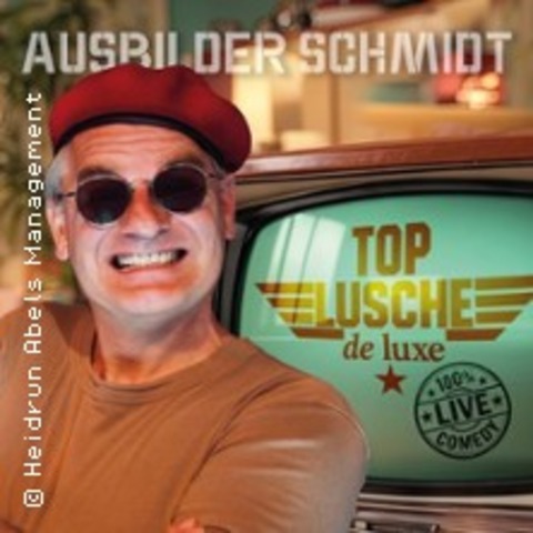 Ausbilder Schmidt - Neues Programm - ERFURT - 06.11.2026 20:00