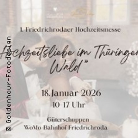1. Friedrichrodaer Hochzeitsmesse - FRIEDRICHRODA - 18.01.2026 10:00