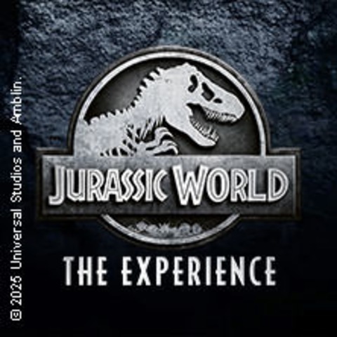 Jurassic World: The Experience - VIP Ticket - M�NCHEN - 25.04.2026 10:00