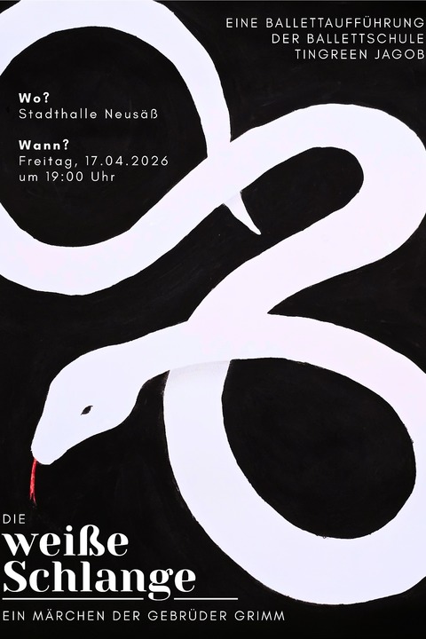 „Die wei�e Schlange“ - Eine Ballettauff�hrung der Ballettschule Tingreen Jagob - Neus�� - 17.04.2026 19:00