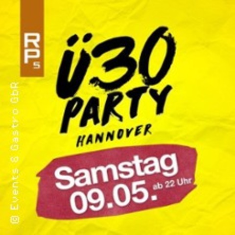 �30 Party Hannover - HANNOVER - 16.05.2026 22:00