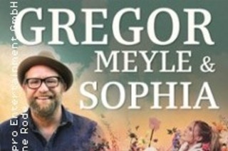 Gregor Meyle & Sophia - Das Doppelkonzert