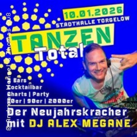 Tanzen Total - Neujahrskracher - TORGELOW - 10.01.2026 21:00