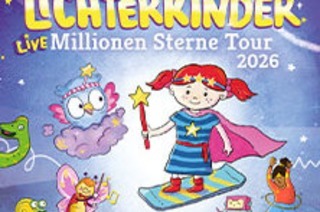 LICHTERKINDER Live - Millionen Sterne Tour 2026