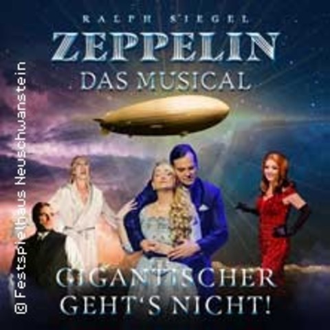 Zeppelin - Das Musical - F�SSEN - 25.10.2026 19:00