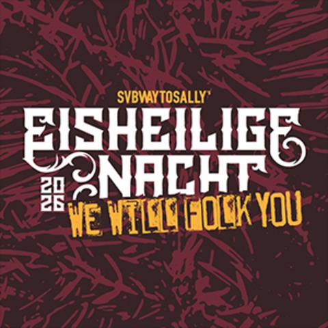Eisheilige Nacht 2026 - We Will Folk You! - Pratteln - 11.12.2026 18:15
