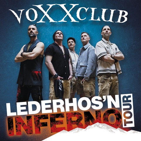 voXXclub - Lederhos�n Inferno Tour - Cham - 27.02.2027 20:00