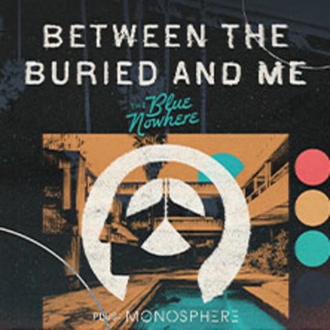 Between The Buried And Me - LEIPZIG - 17.03.2026 20:00