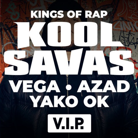 KOOL SAVAS mit VEGA, AZAD + YAKO OK - VIP-Ticket - Gie�en - 27.08.2026 19:15