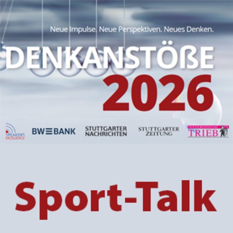 Denkanst��e 2026 - Neue Impulse. Neue Perspektiven. Neues Denken. - Stuttgart - 23.04.2026 18:30