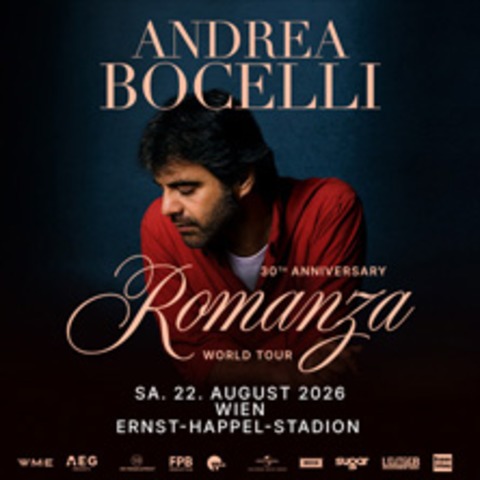 Andrea Bocelli - Romanza - 30th Anniversary World Tour - WIEN - 22.08.2026 20:00